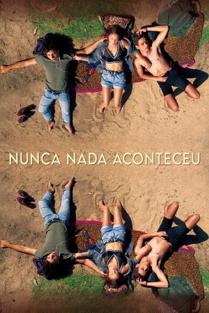 Nothing Ever Happened Poster