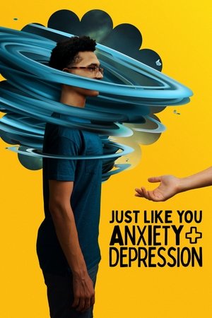 Just Like You: Anxiety + Depression Poster