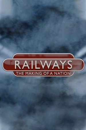 Railways: The Making of a Nation Poster
