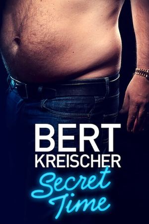 Bert Kreischer: Secret Time Poster