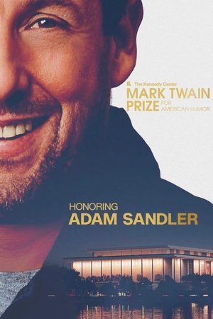 Adam Sandler: The Kennedy Center Mark Twain Prize Poster