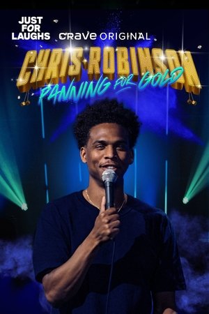 Chris Robinson: Panning for Gold Poster