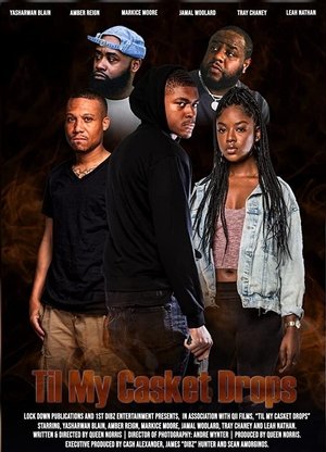 Til My Casket Drops Poster