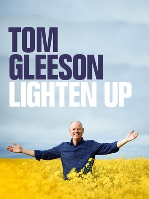 Tom Gleeson: Lighten Up Poster