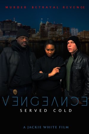 Vengeance Served Cold Poster
