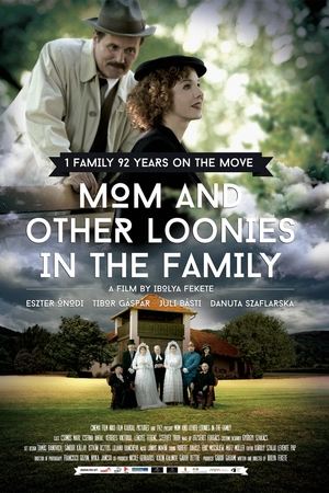 Mom and Other Loonies in the Family Poster