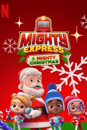 Mighty Express: A Mighty Christmas Poster