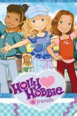 Holly Hobbie & Friends Poster