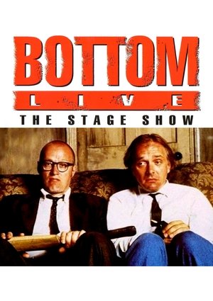 Bottom Live The Stage Show Poster