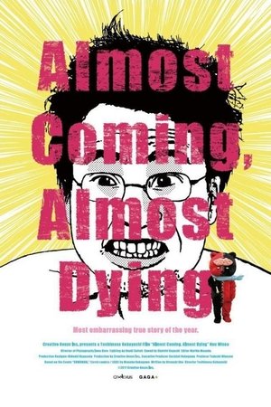 Almost Coming, Almost Dying Poster