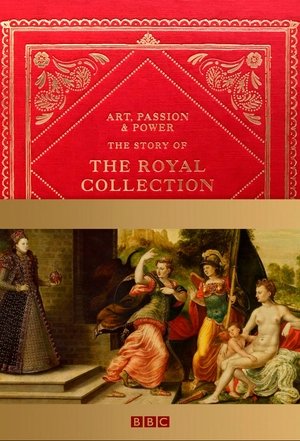 Art, Passion & Power: The Story of the Royal Collection Poster