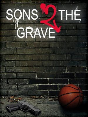 Sons 2 the Grave Poster