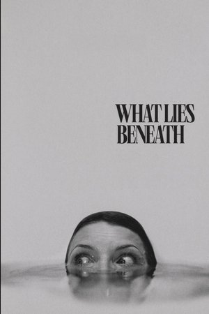 What Lies Beneath Poster