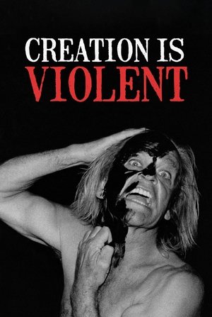 Creation is Violent: Anecdotes on Kinski's Final Years Poster