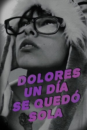 One day, Dolores was on her own Poster