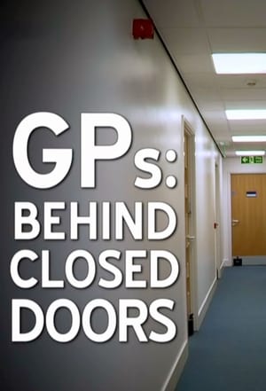 GPs: Behind Closed Doors Poster