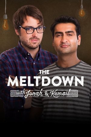 The Meltdown with Jonah and Kumail Poster