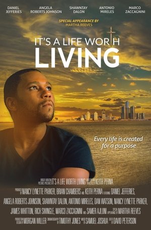 It's a Life Worth Living Poster