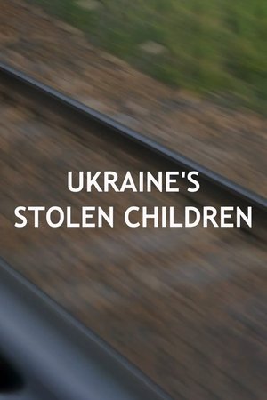 Ukraine's Stolen Children Poster