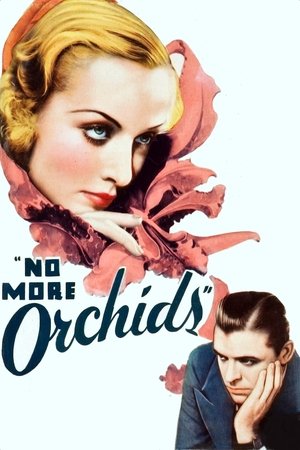 No More Orchids Poster