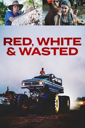 Red, White & Wasted Poster