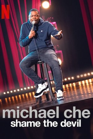 Michael Che: Shame the Devil Poster