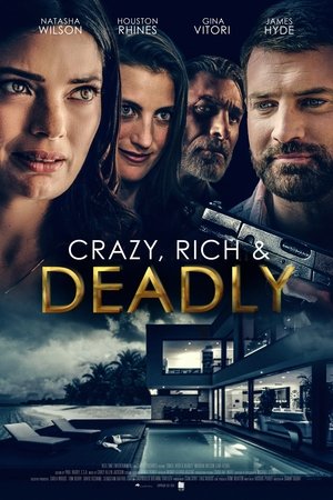 Crazy, Rich and Deadly Poster