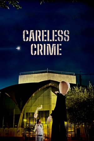 Careless Crime Poster