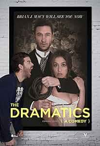 The Dramatics: A Comedy Poster
