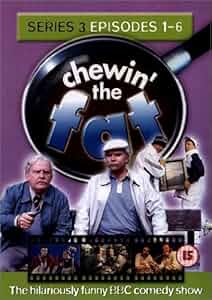 Chewin' the Fat Poster
