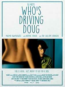Who's Driving Doug Poster