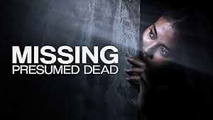 Missing Presumed Dead Poster
